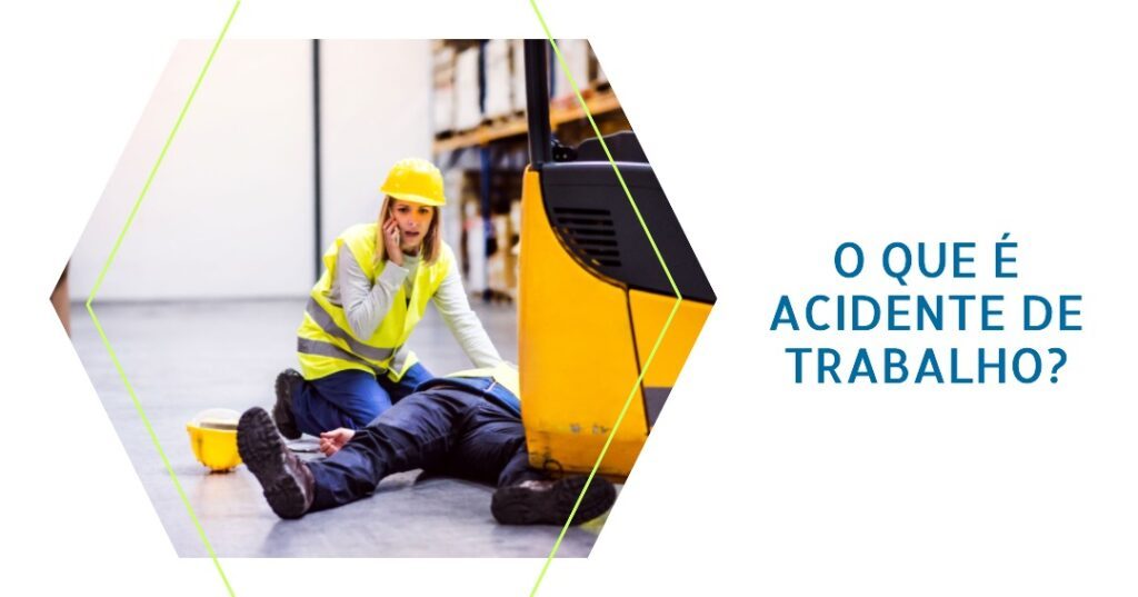 O que é acidente de trabalho?
